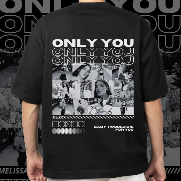 Custom Only You Photo Tee